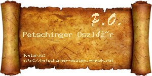 Petschinger Oszlár névjegykártya